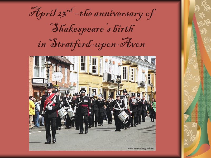 April 23rd –the anniversary of Shakespeare’s birth in Stratford-upon-Avon